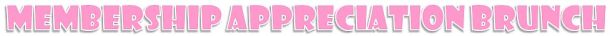 MemberAppreciationBrunch title